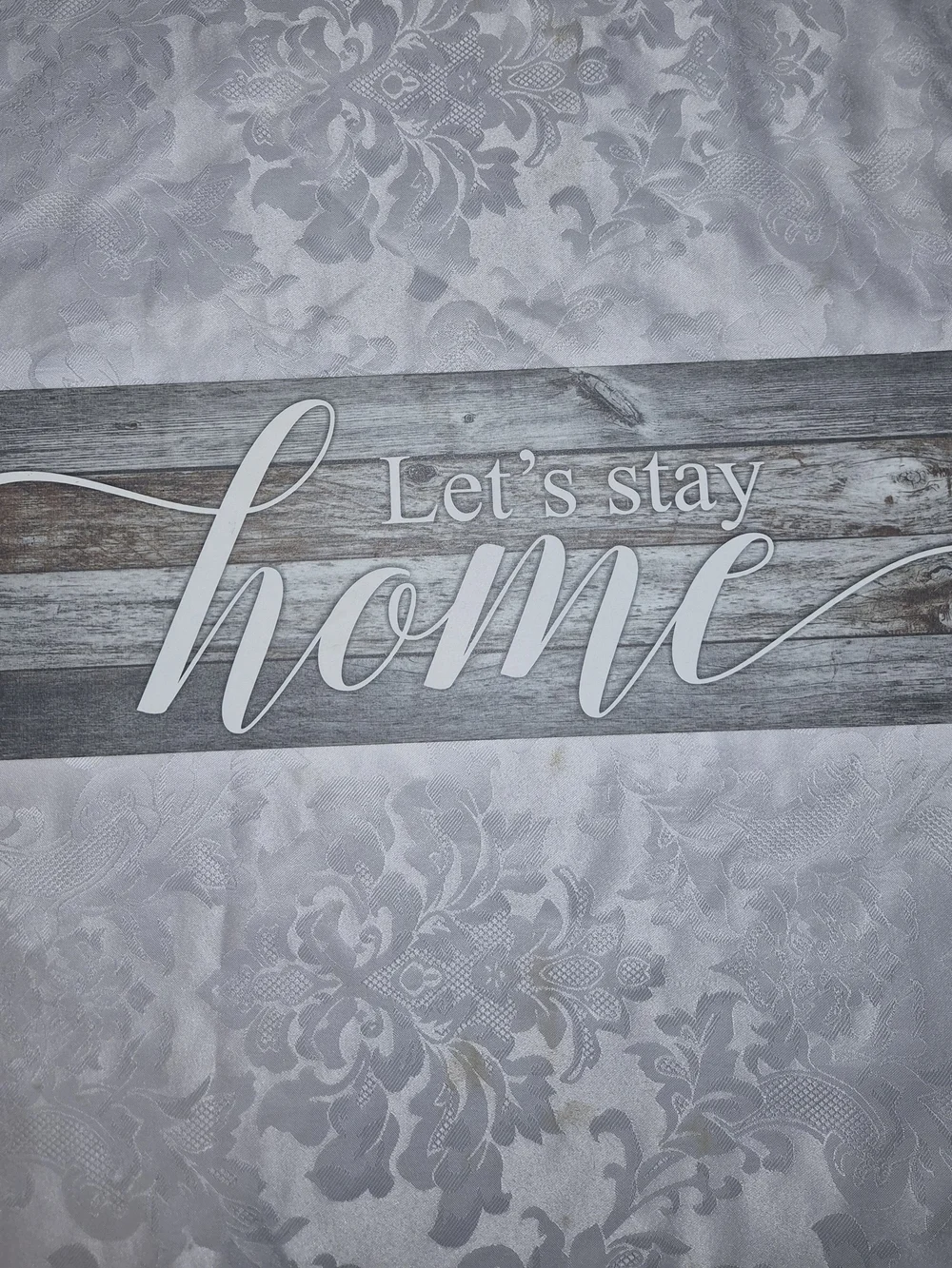 Let's Stay Home Wood Wall Sign - White on Weathered Gray
